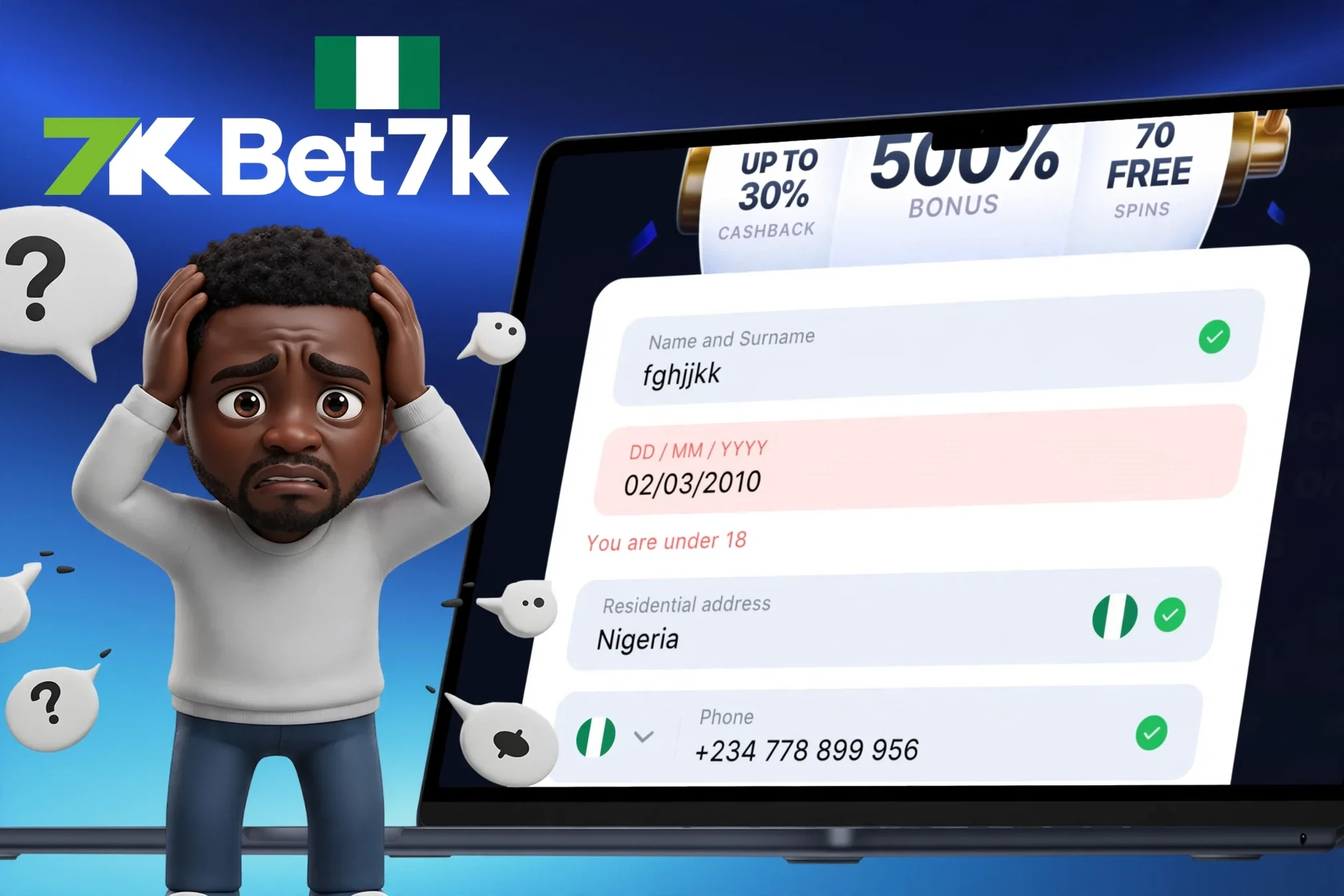 Description of possible difficulties when registering on Bet7K